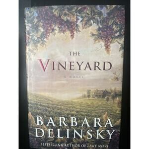 The Vineyard by Barbara Delinsky (2000, Hardcover)